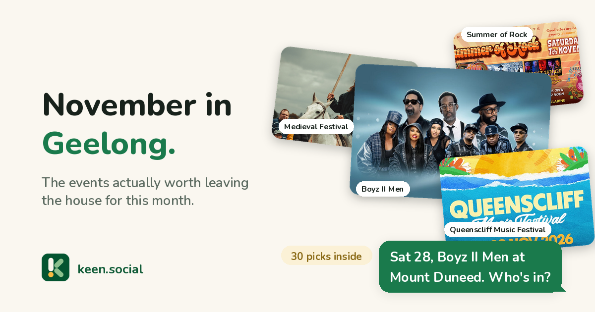 November in Geelong: a collage of the month's events including Boyz II Men, the Queenscliff Music Festival, the Medieval Festival and Summer of Rock, with the message: Sat 28, Boyz II Men at Mount Duneed. Who's in?